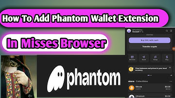 How to add phantom wallet extension in misses browser | Make money online | Tech Sonya45
