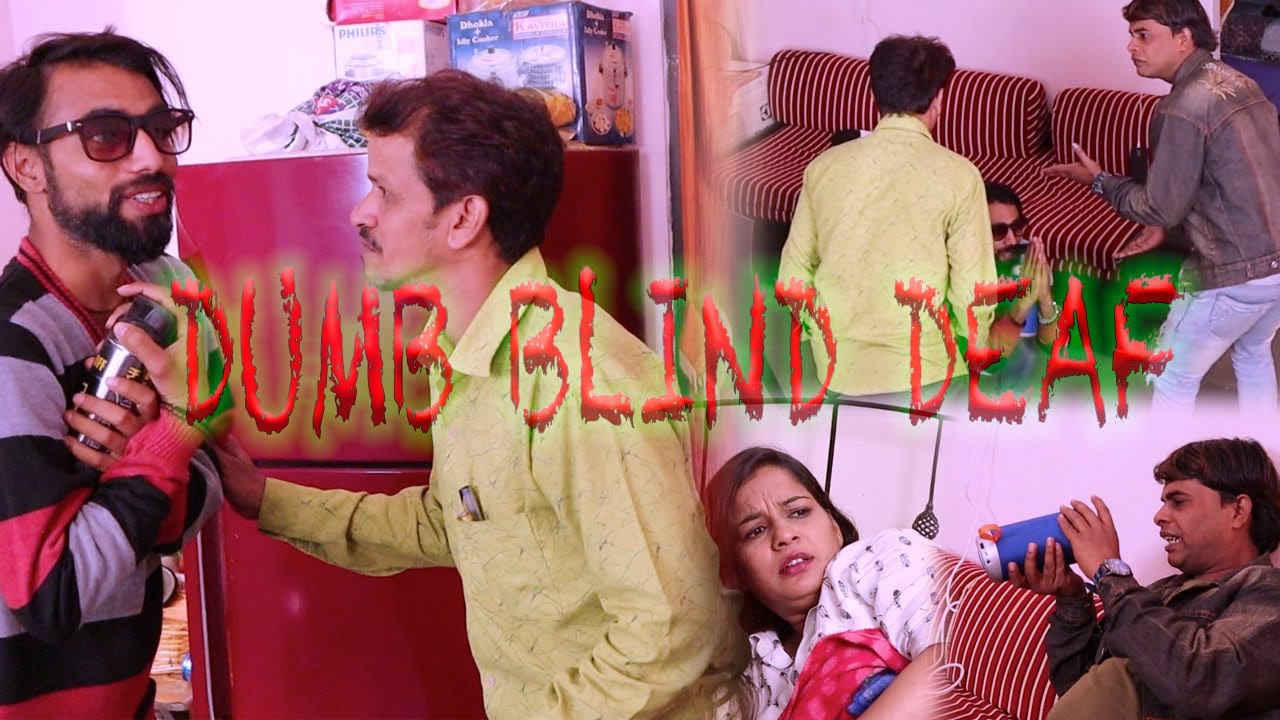 Dumb Blind Deaf | New Funny Video | Funnyaapa