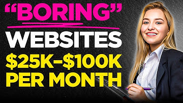 You Won’t Believe It—Boring Websites Make $100K/Month