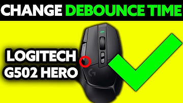 How To Change Debounce Time on Logitech G502 Hero? (2025)