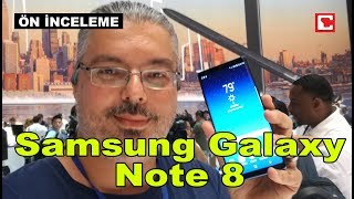 Samsung Galaxy Note 8 : New York'da ilk elden inceledik! screenshot 3