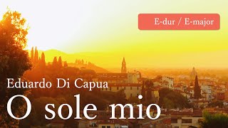 O sole mio(grand accompaniment)F major (カンツォーネ/ナポリ民謡/豪華/伴奏)