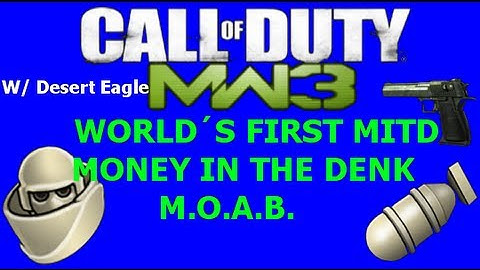 COD MW3 - Money In The Denk MOAB World
