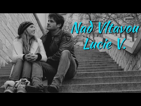 Lucie Vondráčková - Nad Vltavou (Officiální videoklip)
