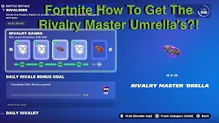 Fortnite How To Get The Rivalry Master Umrella's?! (Explained)