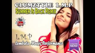 Download Lagu CLUMZTYLE LEMBATA - SUMMER IS BACK REMIX 2017 = L M P MP3