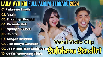Salahmu Sendiri - Laila Ayu KDI ft. Irwan D