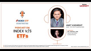 Podcast | Understanding Index Funds vs ETFs with Amit Vashisht