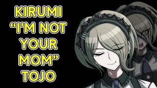 Totally Unused Voice Lines — Kirumi Tojo