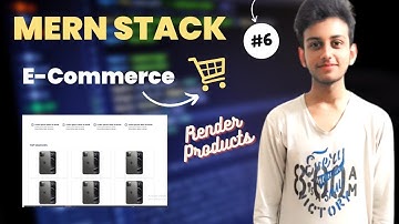 MERN STACK Ecommerce Website Tutorial #6: Render Products From API