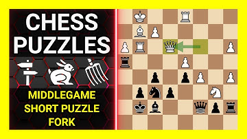 Chess Puzzles to Practice. Themes: Middlegame, Short puzzle, Fork. Learn Chess