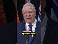 Doug Ford on unity: Why Canada is stronger with Quebec.