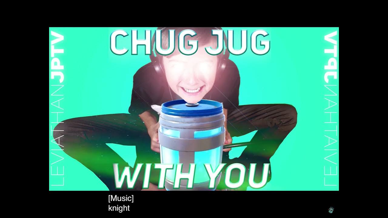 Chug jug with you YouTube