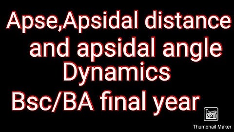 Apse apsidal distance.  Apsidal angle