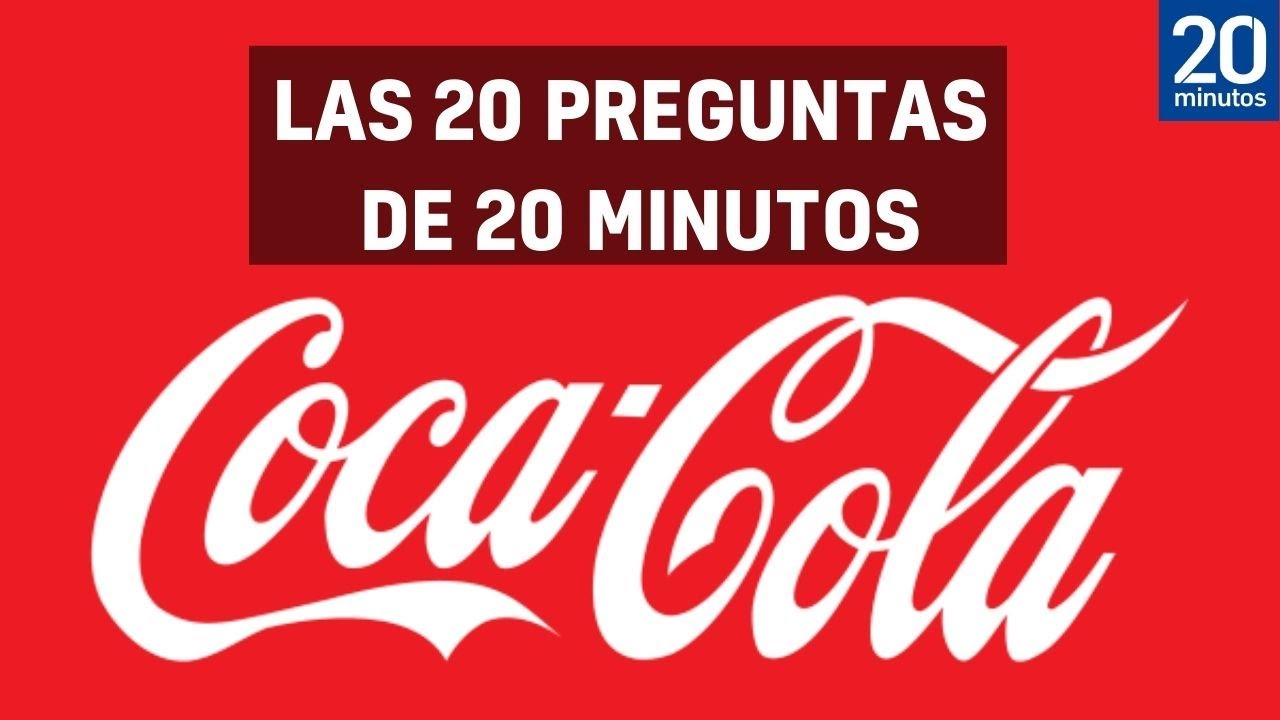 20 Preguntas Sobre La Coca Cola