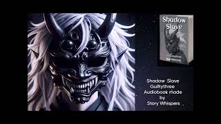 Shadow Slave Audiobook: (Multi-Voice) Voiced by Multiple Narrators Chapter 6