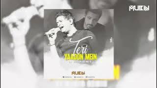 Teri Yaadon Mein ( Remix ) - Dj Mubin
