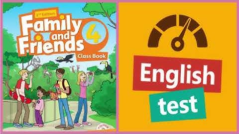 Family & Friends 4 - Listening Tests