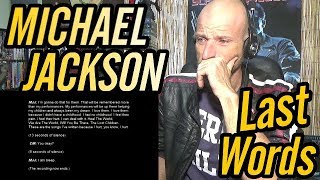 MICHAEL JACKSON - Last Words - REACTION