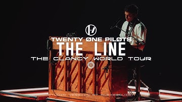 Twenty One Pilots - The Line (The Clancy World Tour Studio Version)