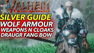 VALHEIM - How To Get Silver! Craft Silver Weapons / Wolf Armour Set And Draugr Fang OP Bow!