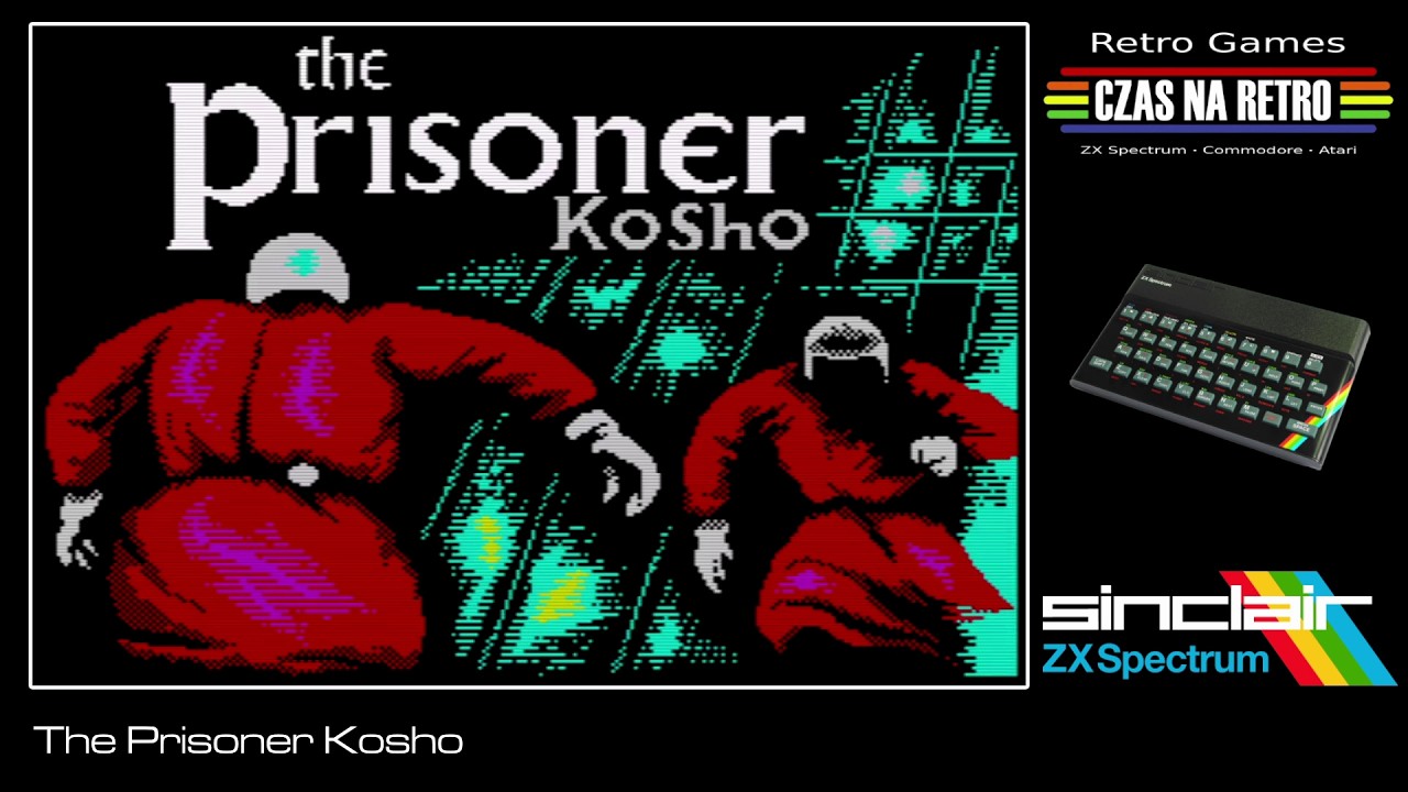 The Prisoner Kosho (2026) - ZX Spectrum - YouTube