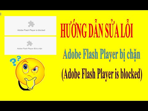 google chrome flash player  New Update  HƯỚNG DẪN SỬA LỖI  Adobe Flash Player bị chặn
