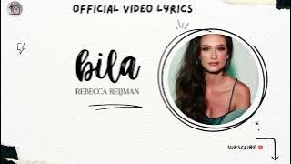 REBECCA REIJMAN - BILA (OFFICIAL LYRIC VIDEO)