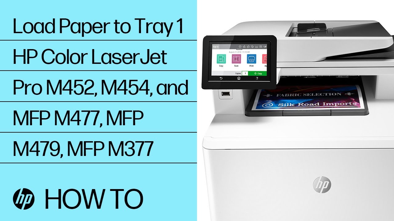 How to Load Paper to Tray 1 on the HP Color LaserJet Pro M452, M454, and MFP M477, MFP M479, MFP M377