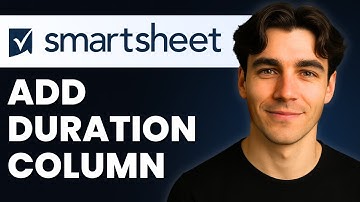How to Add Duration In Smartsheet (Tutorial 2026)