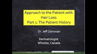 Hair Loss: Practical Approach to Patient History