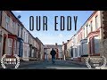 Our Eddy | A Liverpool Feature Film