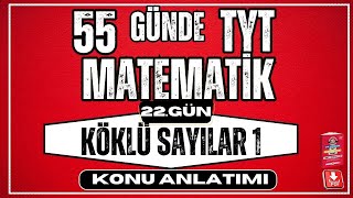 Köklü Sayılar Konu Anlatımı 1 2024 55 Günde Tyt Matematik Kampı 22 Gün Yks