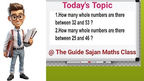 How many whole numbers between 32 and 53?