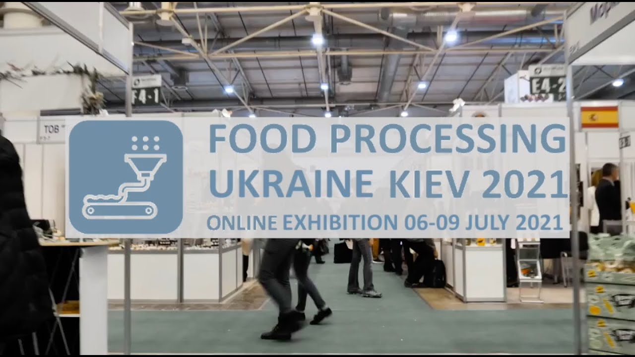 FOOD PROCESSING UKRAINE 2021 Conferenza di inaugurazione YouTube