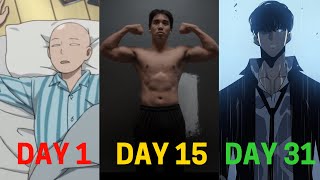 I Trained Like an Anime Protagonist for 31 Days | Solo Leveling and One Punch Man Challenge