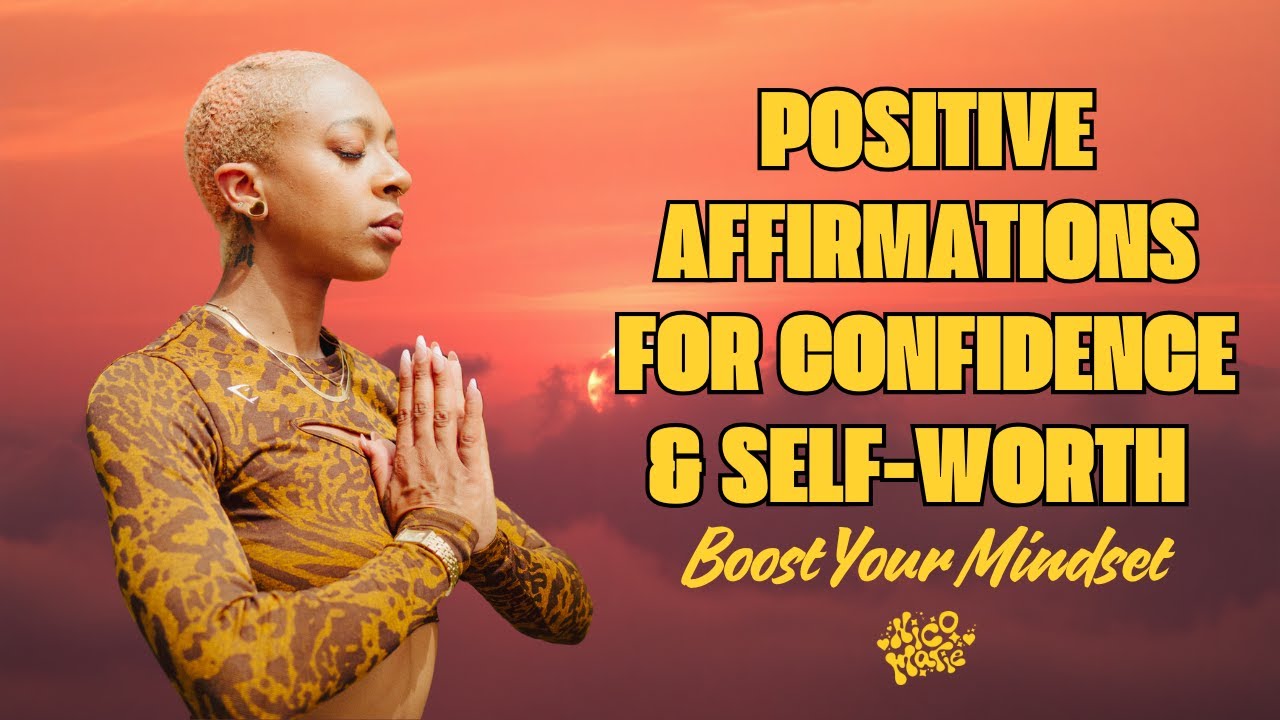 POSITIVE AFFIRMATIONS for Confidence & Self-Worth | Boost Your Mindset |  2 HOURS