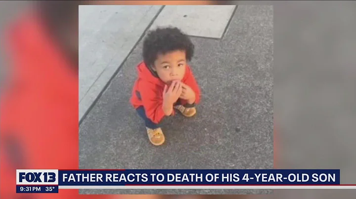 Father reacts to death of his 4-year-old, child's ...