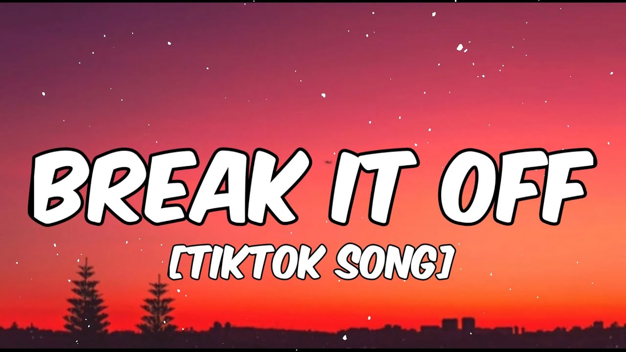 Pink Pantheress Break It Off Lyrics One Day I Just Want To Hear You Say I Like You Tiktok Song Youtube