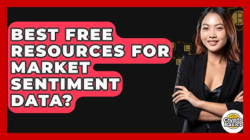 Best Free Resources For Market Sentiment Data? - CryptoBasics360.com