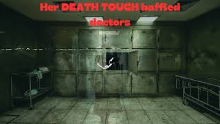 Her DEATH TOUCH baffled doctors