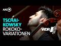 Tschaikowsky - Rokoko-Variationen | Kian Soltani | Cristian Măcelaru | WDR Sinfonieorchester