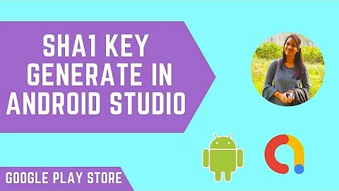 How to Generate SHA1 key in Android Studio 2022