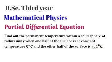 Partial Differential Equation || Important Numerical || B.Sc. Third year || Mathematical Physics