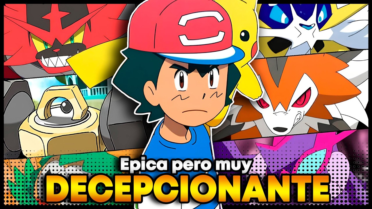 CUANDO POKEMON SE REINVENTÓ Y ARRUINO TODÓ: Resumen definitivo de Alola y el campeonato de Ash