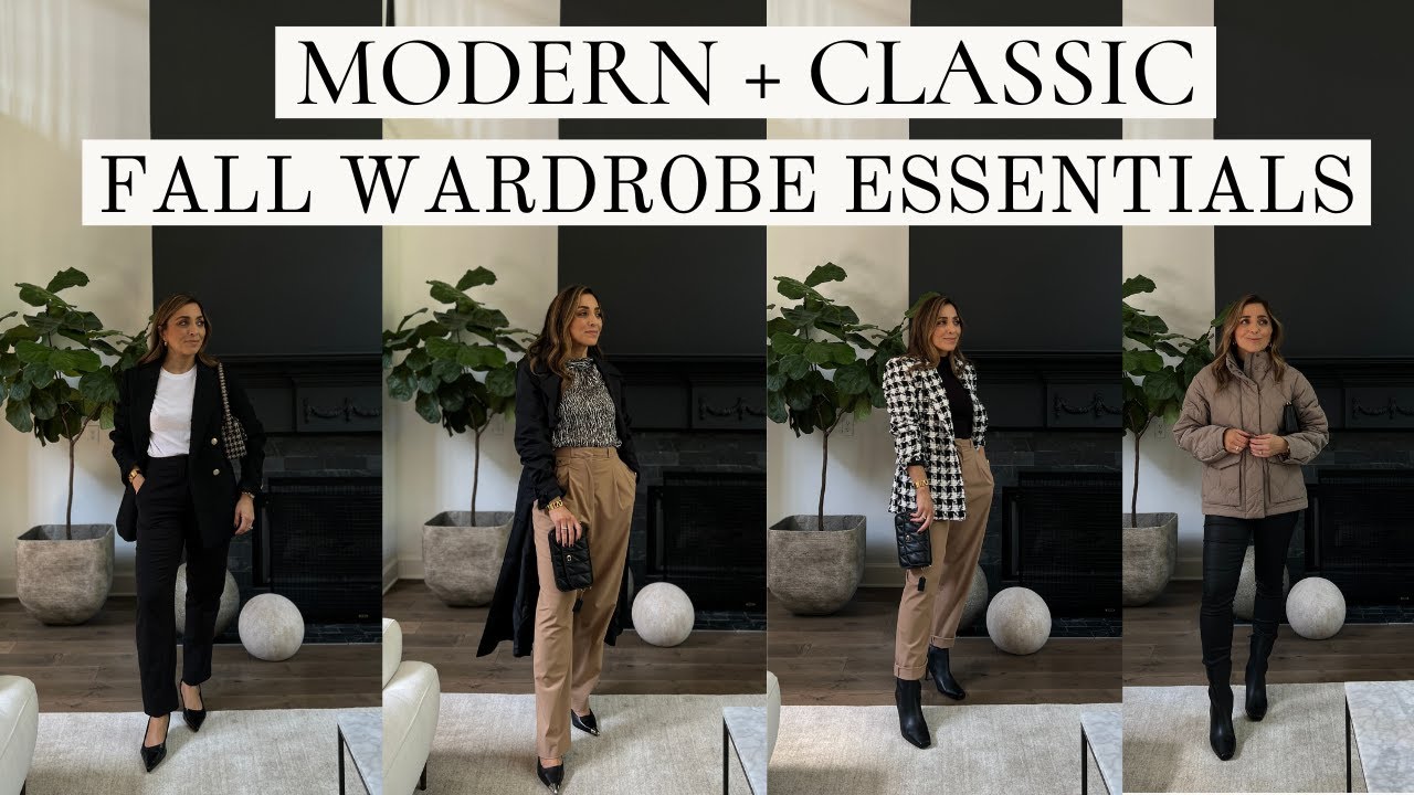 FALL WARDROBE ESSENTIALS MODERN + CLASSIC WARDROBE HOUSE OF