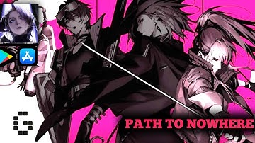 Path to Nowhere - Gameplay Walkthrough part 1 (iOS,Android)
