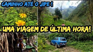 INDO BUSCAR O JIPE PARA UMA VIAGEM DE ÚLTIMA HORA!🚙