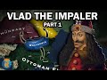 Vlad The Impaler - How did he rise to power? (Part 1/2) DOCUMENTARY