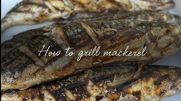 How to grill mackerel
